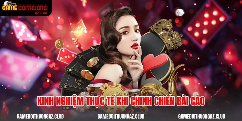 Kinh nghiệm thực tế khi chinh chiến bài cào